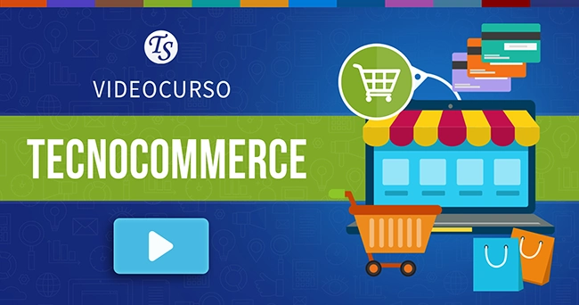 Videocurso: TecnoCommerce B2C Estándar